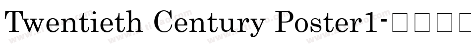 Twentieth Century Poster1字体转换